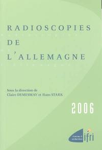 Radioscopies de l'Allemagne : 2006