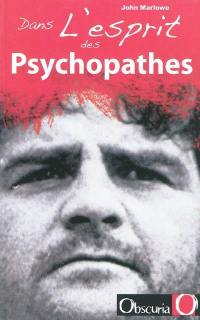 Dans l'esprit des psychopathes