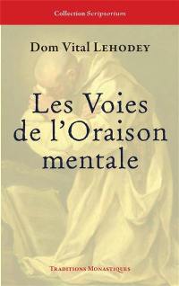 Les voies de l'oraison mentale