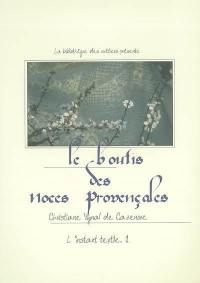 Le boutis des noces provençales