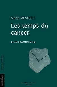 Les temps du cancer