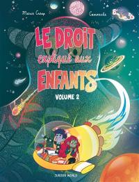 Le droit expliqué aux enfants : Le droit expliqué aux enfants Vol. 2