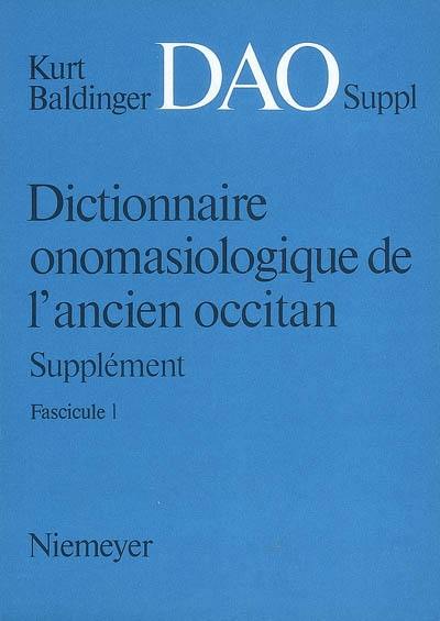 Dictionnaire onomasiologique de l'ancien occitan, supplément : DAO, suppl. Vol. 1