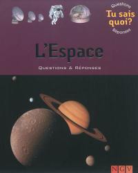 L'espace : questions & réponses