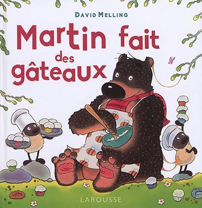 Martin fait des gâteaux