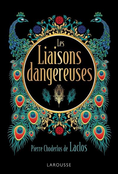 Les liaisons dangereuses