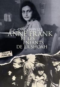 Anne Frank et les enfants de la Shoah