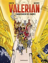 Valérian. Vol. 6. L'ambassadeur des ombres