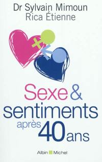 Sexe et sentiments après 40 ans