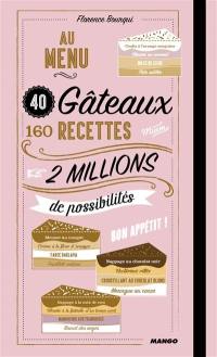 Au menu : 40 gâteaux, 160 recettes, 2 millions de possibilités