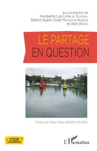 Le partage en question