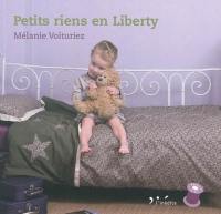 Petits riens en liberty