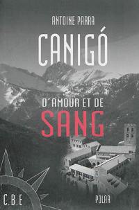 Canigo d'amour et de sang