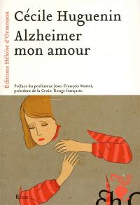 Alzheimer mon amour