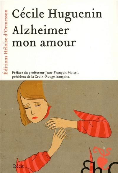 Alzheimer mon amour