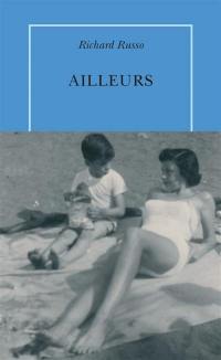 Ailleurs : récit