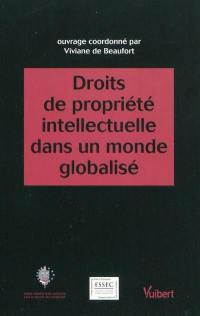 Droits de propriété intellectuelle dans un monde globalisé