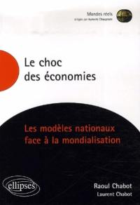 Le choc des économies : les modèles nationaux face à la mondialisation