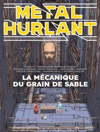 Métal hurlant, n° 10. La mécanique du grain de sable