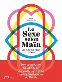 Le sexe selon Maïa : au-delà des idées reçues