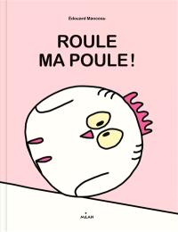 Roule ma poule !