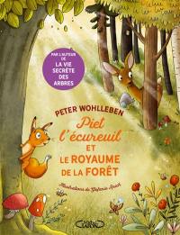 Piet l'écureuil et le royaume de la forêt