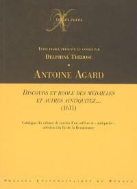 Discours et roole des médailles et autres aintiquitez... (1611) : catalogue du cabinet de raretés d'un orfèvre et antiquaire arlésien à la fin de la Renaissance