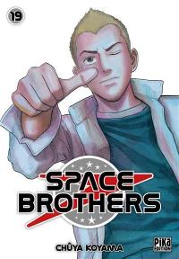 Space brothers. Vol. 19