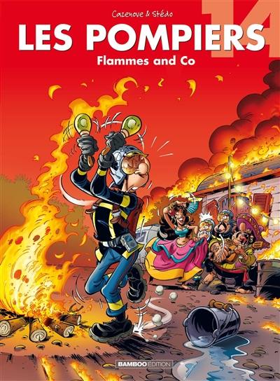 Les pompiers. Vol. 14. Flammes and Co