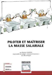 Piloter et maîtriser la masse salariale : d'un budget primitif détaillé vers une réalisation maîtrisée