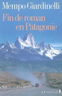 Fin de roman en Patagonie