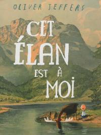 Cet élan est à moi