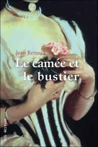 Le camée et le bustier