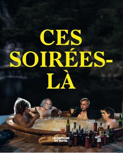 Ces soirées-là