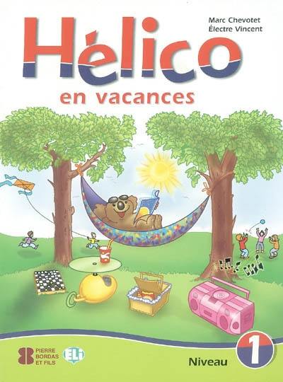 Hélico en vacances : niveau 1