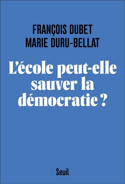 L'école peut-elle sauver la démocratie ?