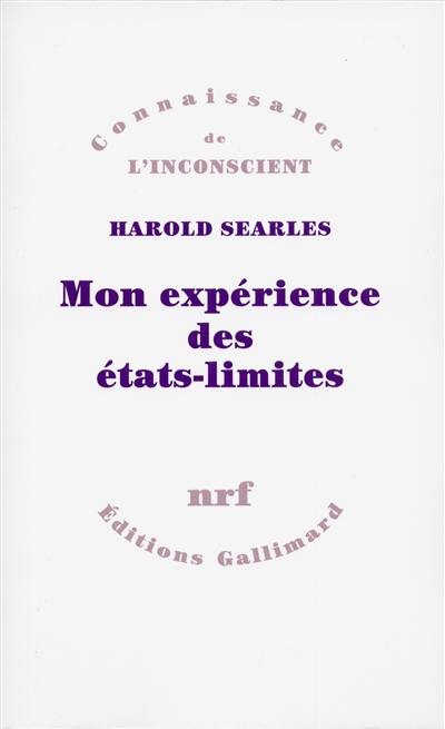 Mon expérience des états-limites