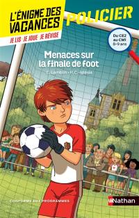 Menaces sur la finale de foot : du CE2 au CM1, 8-9 ans : conforme aux programmes