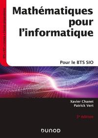 Mathématiques pour l'informatique : pour le BTS SIO