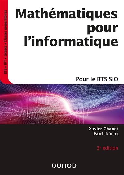 Mathématiques pour l'informatique : pour le BTS SIO