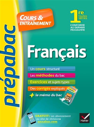 Français 1re toutes séries : cours & entraînement