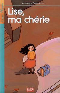 Lise, ma chérie