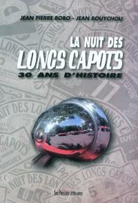 La Nuit des longs capots : 30 ans d'histoire