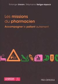 Les missions du pharmacien : accompagner le patient autrement