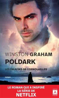 Poldark. Vol. 1. Les falaises de Cornouailles