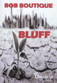 Bluff : le bouledogue et la petite : thriller