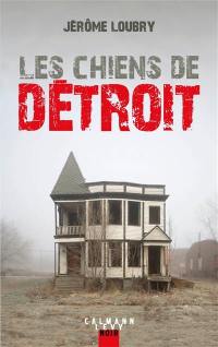 Les chiens de Détroit