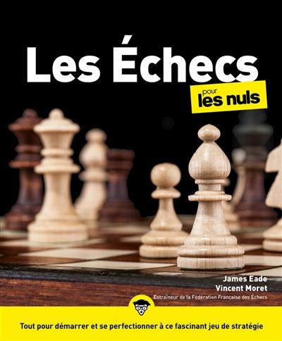 Les échecs pour les nuls