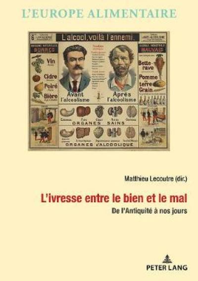 L'ivresse entre le bien et le mal : de l'Antiquité à nos jours