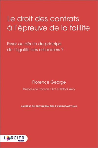 Le droit des contrats à l'épreuve de la faillite : essor ou déclin du principe de l'égalité des créanciers ?